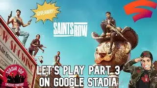Saints Row on Google Stadia Let's Play Part 3