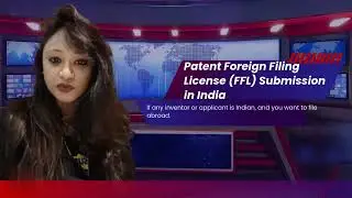 What is FFL: Foreign Filing License required before filing a patent outside India for invention #IPR