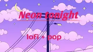 Neon Tonight  | A Modern Pop Song with City Lights Vibe by tune mine maker 
