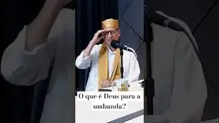 O que &eacute; Deus para a umbanda? #umbanda #umbandasagrada #religi&atilde;o