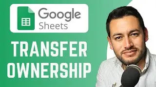 How To Transfer Ownership in Google Sheets | change file owner | Google Sheets Tutorial