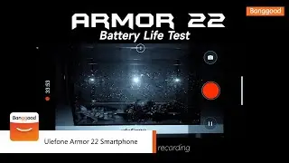 Testing Battery Life of Ulefone Armor 22 Smartphone - Shop on Banggood