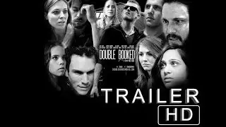 DOUBLE BOOKED - Official Trailer (2014) HD