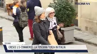 2026-01-07 TOSCANA - CRESCE L'E-COMMERCE, LA TOSCANA TERZA IN ITALIA
