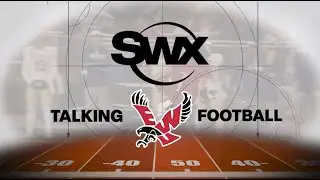 Talking EWU Football: Eastern Washington vs Boise State Preview, Larry Weir's Takeaways from UIW