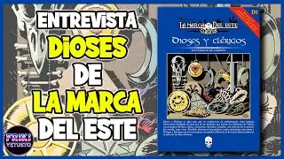 Dioses y Clérigos para La Marca del Este | Entrevista con Juanmi Férez