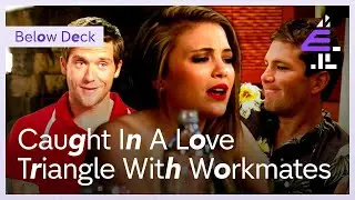 Below Deck Season 10 Has Yet Another Love Triangle