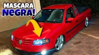 TROQUEI OS FAROIS DA SAVEIRO G4 (MASCARA NEGRA)