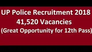 UP Police 41520 Constable Recruitment 2018 Apply Online