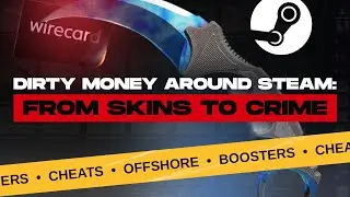 Steam vs The Shadow Economy: Billions in the Dark