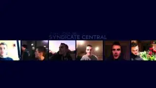 Official 'SyndicateCentral' Promo !