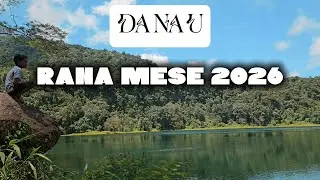 WOW 🫡■■ DANAU RANA MESE 2026 ■■ MANGGARAI TIMUR ■■ 👋