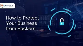 How to Protect Your Business From Hackers!