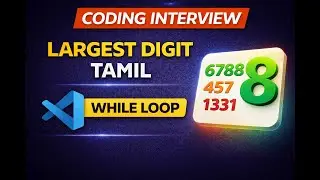 Return the Largest Digit in a Number | Coding Interview Question | Tamil