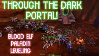 LIONHEART AWAITS! TBC CLASSIC RET PALADIN HITTING 70 TODAY!