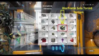 Warframe Sola Toroid farmen 20023/2024 (Deutsch)