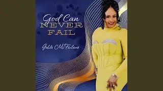 God Can Never Fail