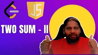 Two Sum II: LeetCode Problem Explained & Solved! - JavaScript