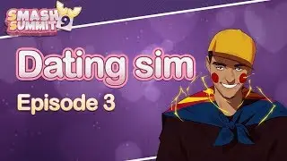 Live Dating Simulator Episode 3 ft. Axe - Smash Summit 9