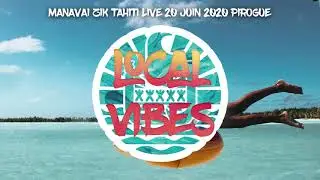 MANAVAI ZIK TAHITI LIVE 20 JUIN 2020 PIROGUE  - 06 Reggae