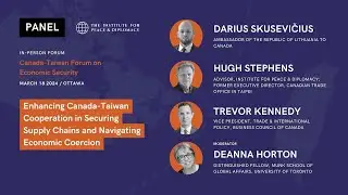 Enhancing Canada-Taiwan Cooperation in Securing Supply Chains and Navigating Economic Coercion