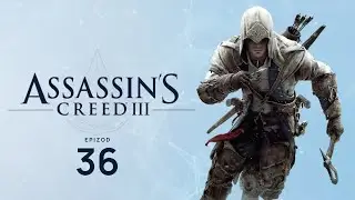 Assassin's Creed III | #036 PL | Utracone zaufanie