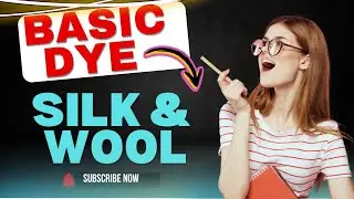 Basic Dye On Silk And Wool | Basic Dye | Silk Dye | Wool Dye | Cationic Dye | Protein Fiber Dye