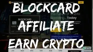 EARN CRYPTO EASY $$$$ BLOCKCARD AFFILIATE PROGRAM REVIEW 🤑 💳