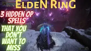 3 Hidden OP Spells in Elden Ring