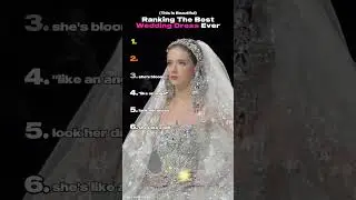 Ranking The Best Wedding Dress #weddingdress #funnyshorts #gown