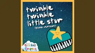 Twinkle Twinkle Little Star (Piano Version)