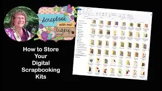 How to store digital Scrapbooking Kits