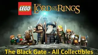 LEGO The Lord of the Rings - The Black Gate - All Collectibles 100% Walkthrough