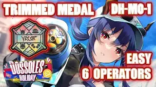 【明日方舟】【Arknights】【Trimmed Medal】DH-MO-1 (Easy 6 Operators)