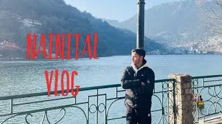 Nainital a gye ghumne 😱