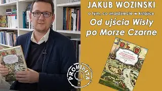 Jakub Wozinski o książce 