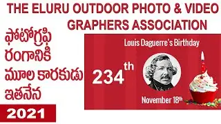Louis Daguerre's | 234 birthday | Photographers | MC Studio | BNL | Eluru outdoor photo & video 2021
