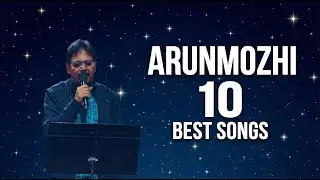 ARUNMOZHI 10 BEST SONGS