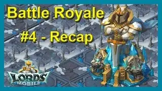 Battle Royale #4 - Craziest War EVER - Lords Mobile