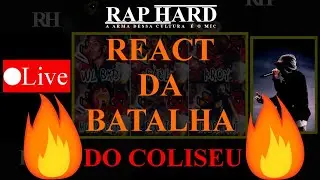 🔥BATALHA Do COLISEU 🔥🔥 REACT 🔥🔥 @Batalhadocoliseu🔥🔥AO VIVO🔥🔥RIMANDO🔥🔥