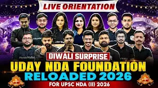 UDAY NDA Foundation Reloaded 2026 for UPSC NDA 2, 2026 Exam | Live Orientation Session | NDA 2026