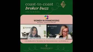 Coast To Coast Broker Buzz - Women in Franchising