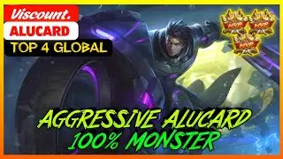 Alucard Aggressive 100% Monster | Top 4 Global Alucard Viscount. - MLBB