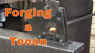 Forging a tenon and the tools used in the forging