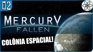 EXPANDINDO A BASE! | Mercury Fallen Sci-fi Space Colony - Gameplay PT BR