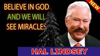 Hal Lindsey (December 31,2019) 🙏 