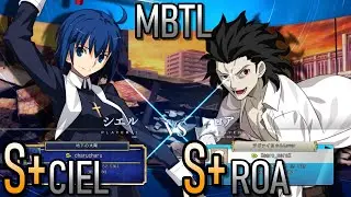[MBTL] MELTY BLOOD TYPE LUMINA  S+ CIEL vs S+ ROA