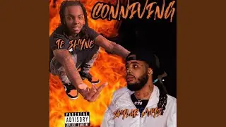 Conniving (feat. TeShyne)