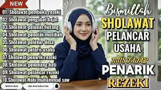 SHOLAWAT NABI MUSTAJAB | PEMBUKA PINTU REZEKI & KETENANGAN JIWA, SOLAWAT JIBRIL MERDU PALING DAHSYAT