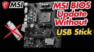 MSI BIOS Update Without USB Stick! ( PC won&rsquo;t boot after BIOS update )